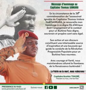 Lire la suite à propos de l’article DISCOURS DE SON EXCELLENCE MONSIEUR LE PRÉSIDENT DU FASO, CHEF DE L’ÉTAT A L’OCCASION DE LA 38 ÈME JOURNÉE D’HOMMAGE AU<br>PRÉSIDENT THOMAS SANKARA ET SES 12 COMPAGNONS
